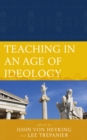 Teaching in an Age of Ideology - eBook