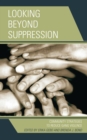 Looking Beyond Suppression : Community Strategies to Reduce Gang Violence - eBook