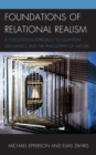 Foundations of Relational Realism : A Topological Approach to Quantum Mechanics and the Philosophy of Nature - Book