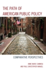 Path of American Public Policy : Comparative Perspectives - eBook