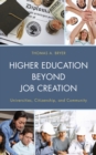 Higher Education beyond Job Creation : Universities, Citizenship, and Community - Book