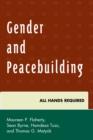 Gender and Peacebuilding : All Hands Required - Book