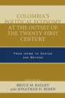 Colombia's Political Economy at the Outset of the Twenty-First Century : From Uribe to Santos and Beyond - eBook