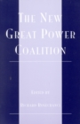 The New Great Power Coalition - Book