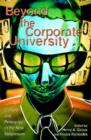 Beyond the Corporate University : Culture and Pedagogy in the New Millennium - Book