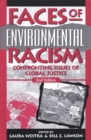 Faces of Environmental Racism : Confronting Issues of Global Justice - Book