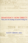 Democracy: How Direct? : Views from the Founding Era and the Polling Era - Book