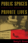 Public Spaces, Private Lives : Democracy Beyond 9/11 - Book