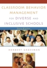 Classroom Behavior Management for Diverse and Inclusive Schools - Book