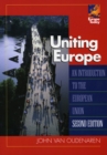 Uniting Europe : An Introduction to the European Union - Book