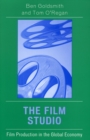 The Film Studio : Film Production in the Global Economy - Book