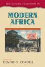 The Human Tradition in Modern Africa - Book