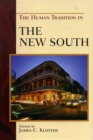 The Human Tradition in the New South - Book