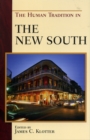 The Human Tradition in the New South - Book