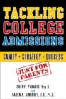 Tackling College Admissions : Sanity + Strategy=Success - Book