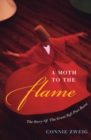 A Moth to the Flame : The Story of the Great Sufi Poet Rumi - Book