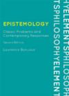 Epistemology : Classic Problems and Contemporary Responses - Book