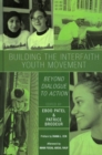 Building the Interfaith Youth Movement : Beyond Dialogue to Action - eBook