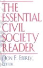 Essential Civil Society Reader : The Classic Essays - eBook