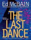 The Last Dance : A Novel of the 87th Precinct - eAudiobook