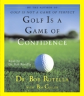 Golf Is A Game Of Confidence - eAudiobook