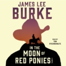 In the Moon of Red Ponies : A Novel - eAudiobook