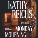 Monday Mourning : A Novel - eAudiobook