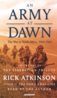 An Army at Dawn : The War in North Africa (1942-1943) - eAudiobook