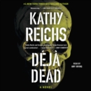 Deja Dead : A Novel - eAudiobook