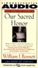 Our Sacred Honor : Stories Letters Songs Poems Speeches Hymns Birth Nation - eAudiobook