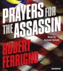 Prayers for the Assassin : A Novel - eAudiobook
