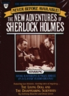 The Living Doll and The Disappearing Scientists : The New Adventures of Sherlock Holmes, Episode #17 - eAudiobook