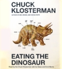 Eating the Dinosaur - eAudiobook