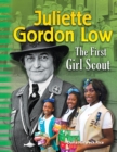 Juliette Gordon Low : The First Girl Scout - eBook
