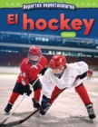Deportes espectaculares: El hockey : Conteo - eBook