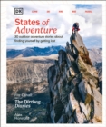 States of Adventure : Stories About Finding Yourself by Getting Lost - Book