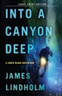 Into A Canyon Deep : A Chris Black Adventure - Book