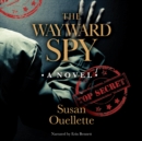 The Wayward Spy - eAudiobook