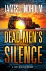 Dead Men's Silence : A Chris Black Adventure - Book