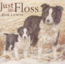 Just Like Floss - Book
