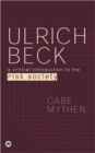 Ulrich Beck : A Critical Introduction to the Risk Society - Book