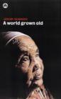 A World Growing Old - Book