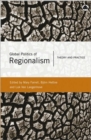 Global Politics of Regionalism : Theory and Practice - Book