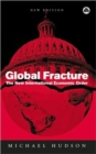 Global Fracture : The New International Economic Order - Book
