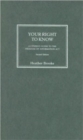 Your Right to Know : A Citizen's Guide to the Freedom of Information Act - Book