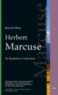 Herbert Marcuse : An Aesthetics of Liberation - Book