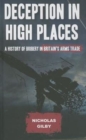 Deception in High Places : A History of Bribery in Britain's Arms Trade - Book