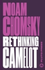 Rethinking Camelot : JFK, the Vietnam War, and U.S. Political Culture - Book