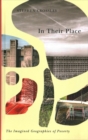 In Their Place : The Imagined Geographies of Poverty - Book
