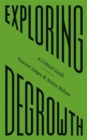 Exploring Degrowth : A Critical Guide - Book